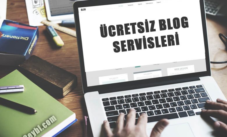 Blog Sitesi Açmak İsteyenler İçin Ücretsiz Servisler #2 1 – ucretsiz blog servisleri